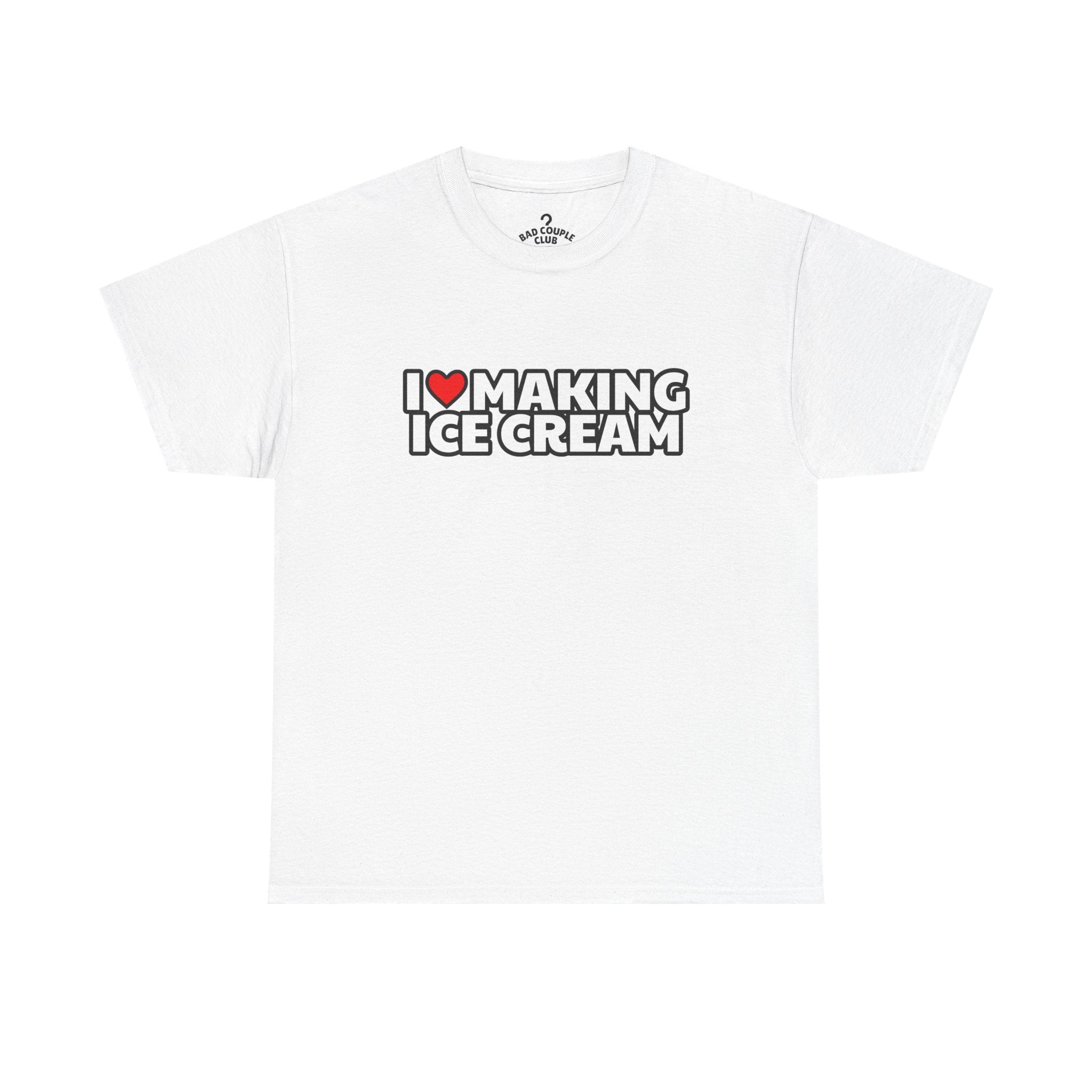 "I Love Making Ice Cream" Tee